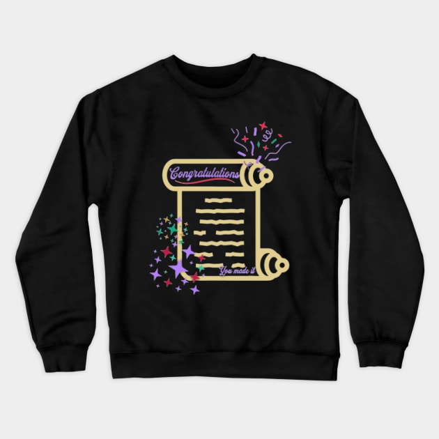 Congratulations, You Made It, Fireworks, Stars Crewneck Sweatshirt by KoumlisArt